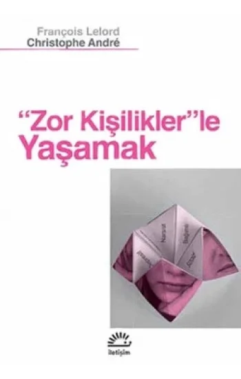 Zor Kişiliklerle Yaşamak