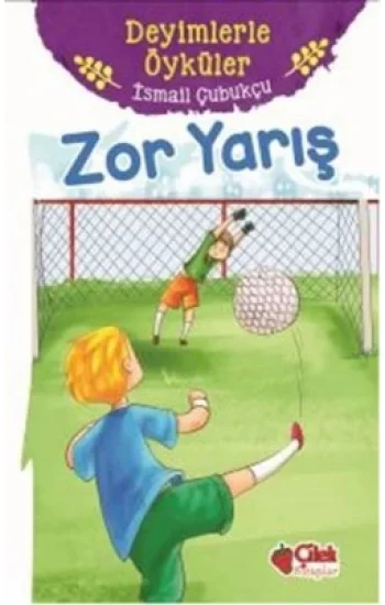 Zor Yarış-Deyimlerle Öyküler