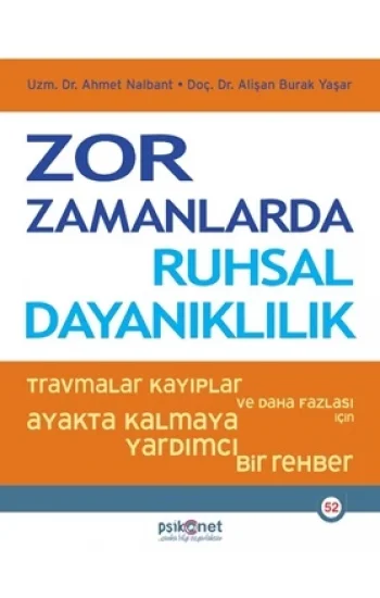 Zor Zamanlarda Ruhsal Dayanıklılık
