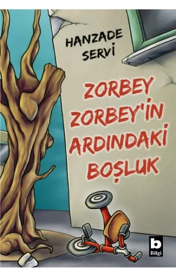 Zorbey Zorbeyin Ardındaki Boşluk