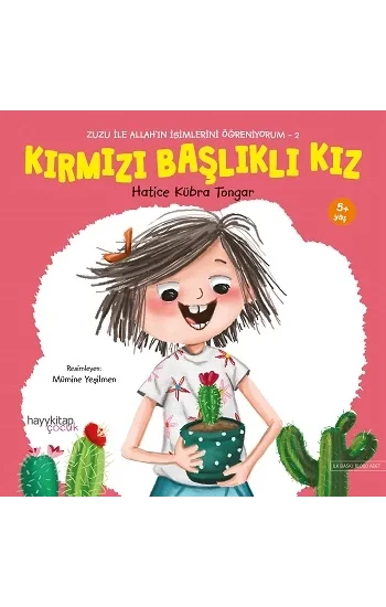 Zuzu ile Allahın Güzel İsimlerini Öğreniyorum-2 Kırmızı Başlıklı Kız