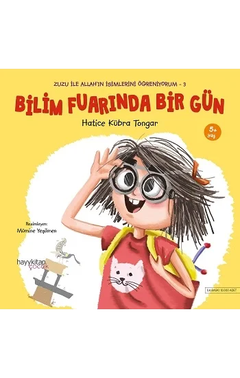 Zuzu ile Allahın Güzel İsimlerini Öğreniyorum - 3 Bilim Fuarında Bir Gün
