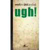 Ugh!