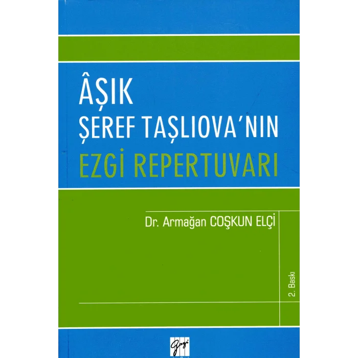 Aşık Şeref Taşlıovanın Ezgi Repertuvarı