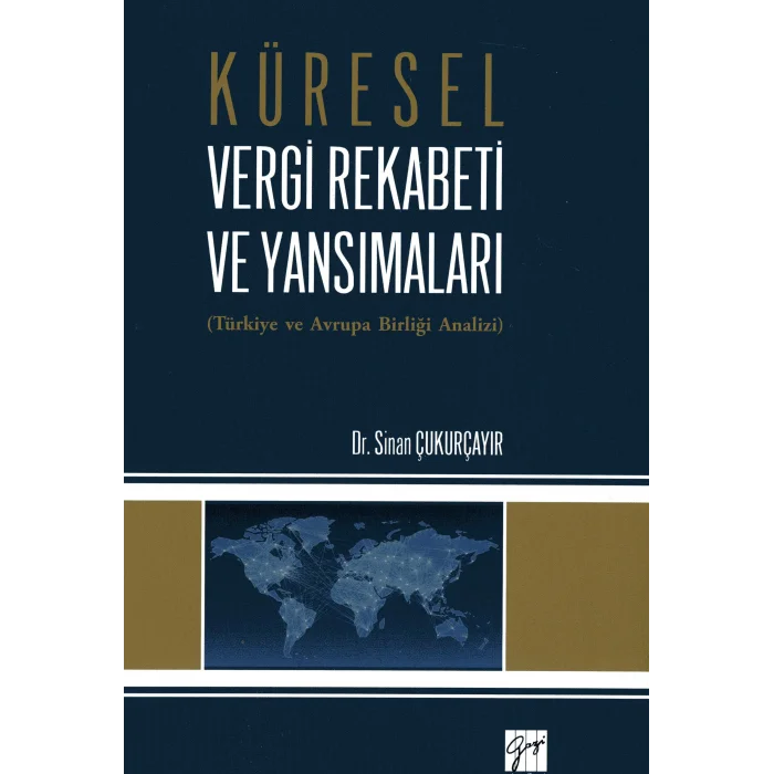 Küresel Vergi Rekabeti ve Yansımaları