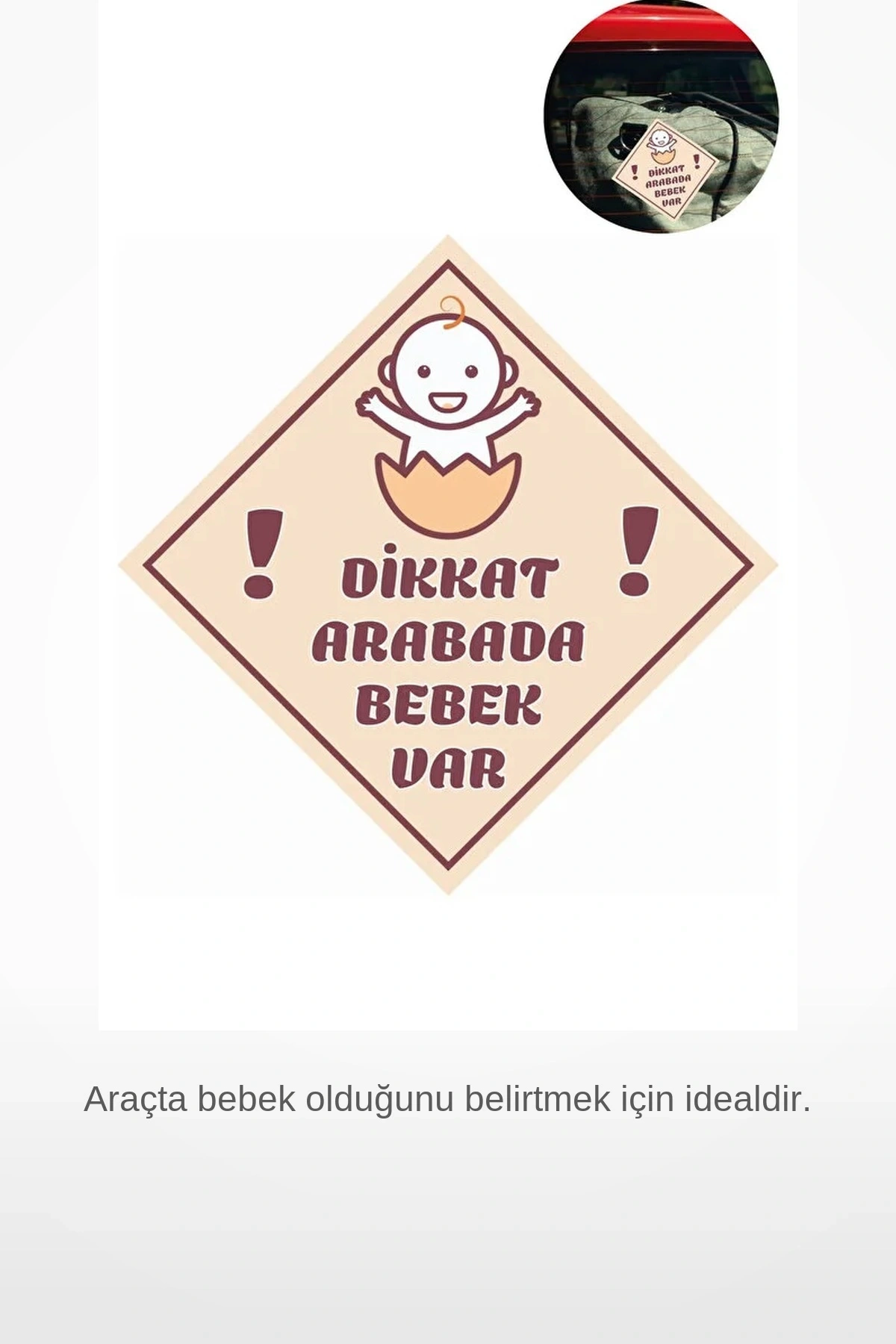 Arabada Bebek Var Folyo Baskılı 10x10 cm Uyarı Sticker Etiketi