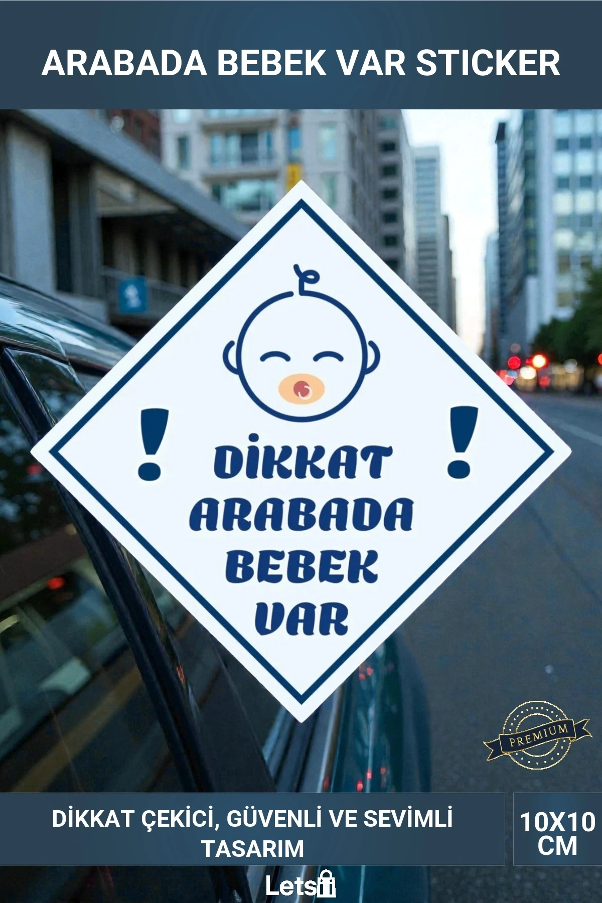 Dikkat Arabada Erkek Bebek Var Emzikli 10x10 cm Araba Stickerı