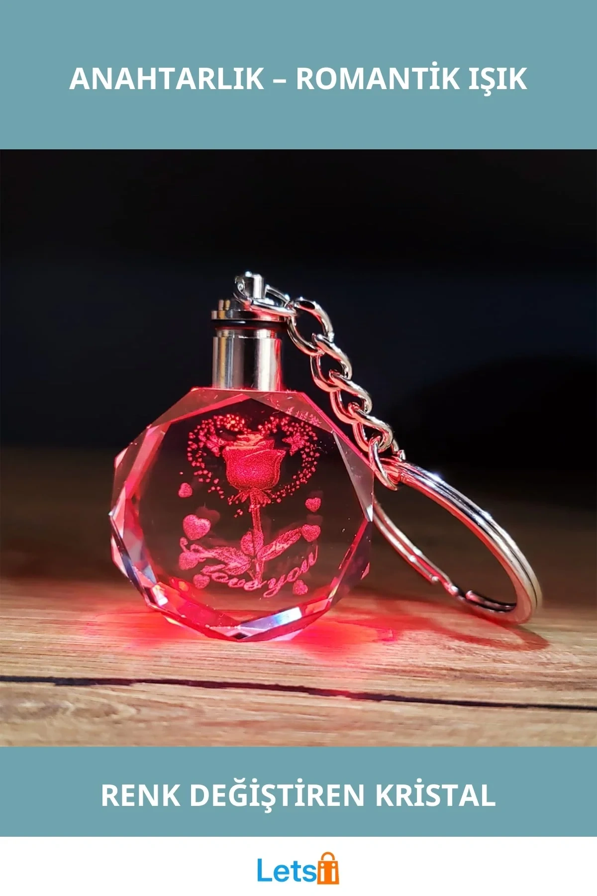 I Love You Gül Tasarım Renk Değiştiren Işıklı Kristal Anahtarlık