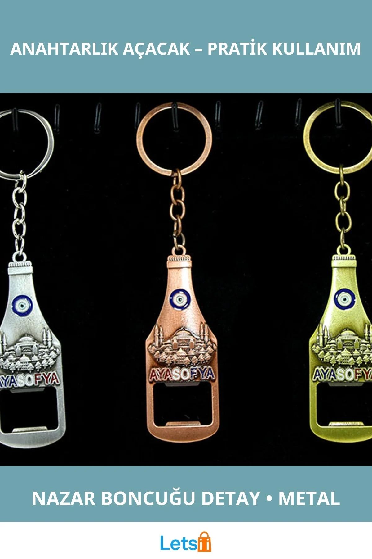 Metal Ayasofya Anahtarlık ve Şişe Açacak Nazarlık Detaylı