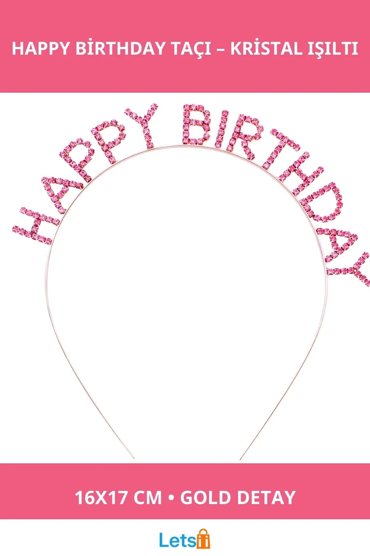 Pembe Kristal Taşlı Gold Happy Birthday Taçı 16x17 cm