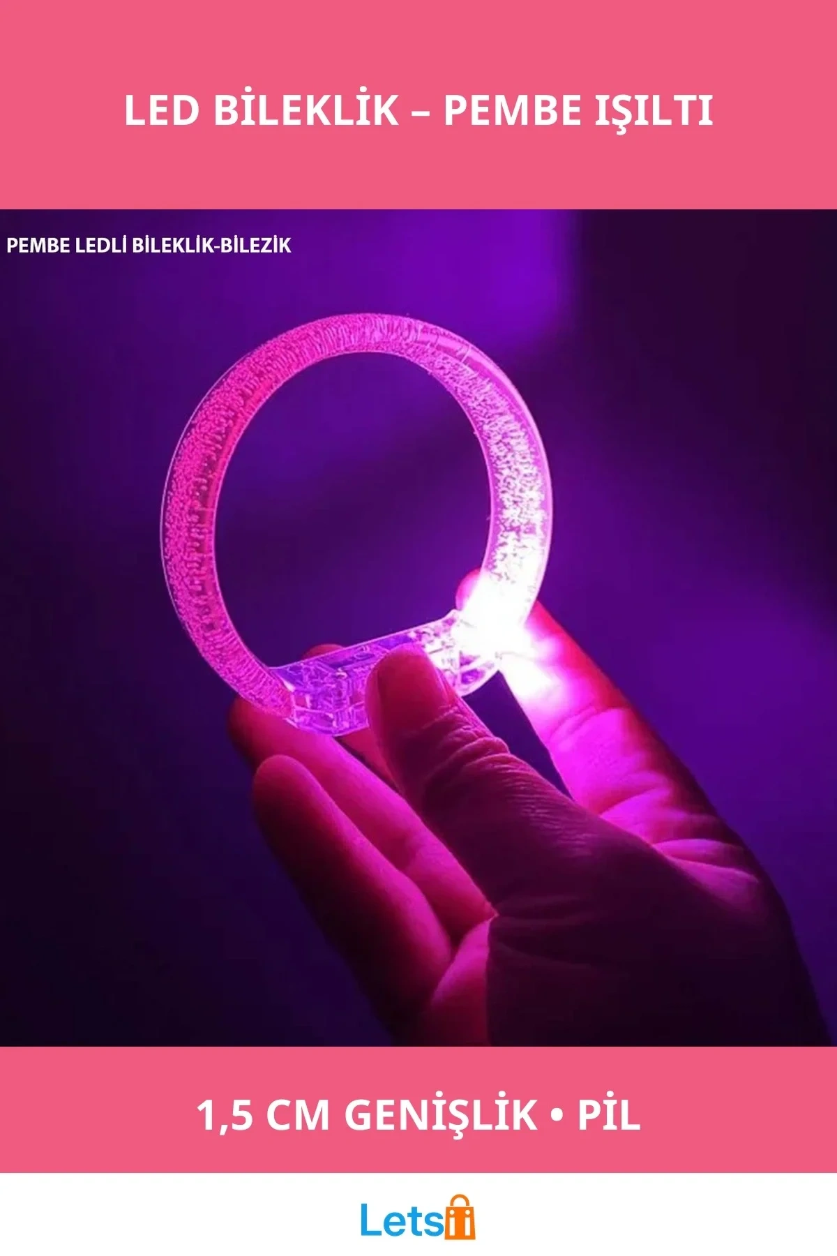 Pembe LED Işıklı Baskı Yapılabilen Pilli Bileklik Bilezik 1,5 cm