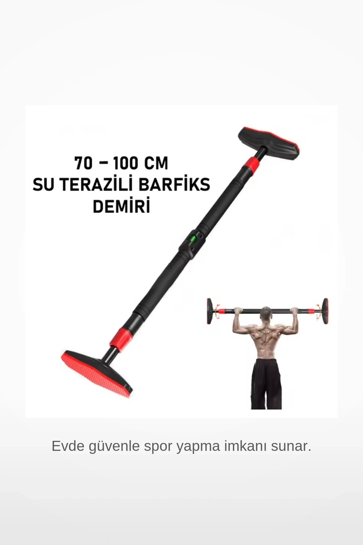 Su Terazili Ayarlanabilir Kaymaz 70 100 cm Dişli Takviyeli Güvenli Barfiks Demiri
