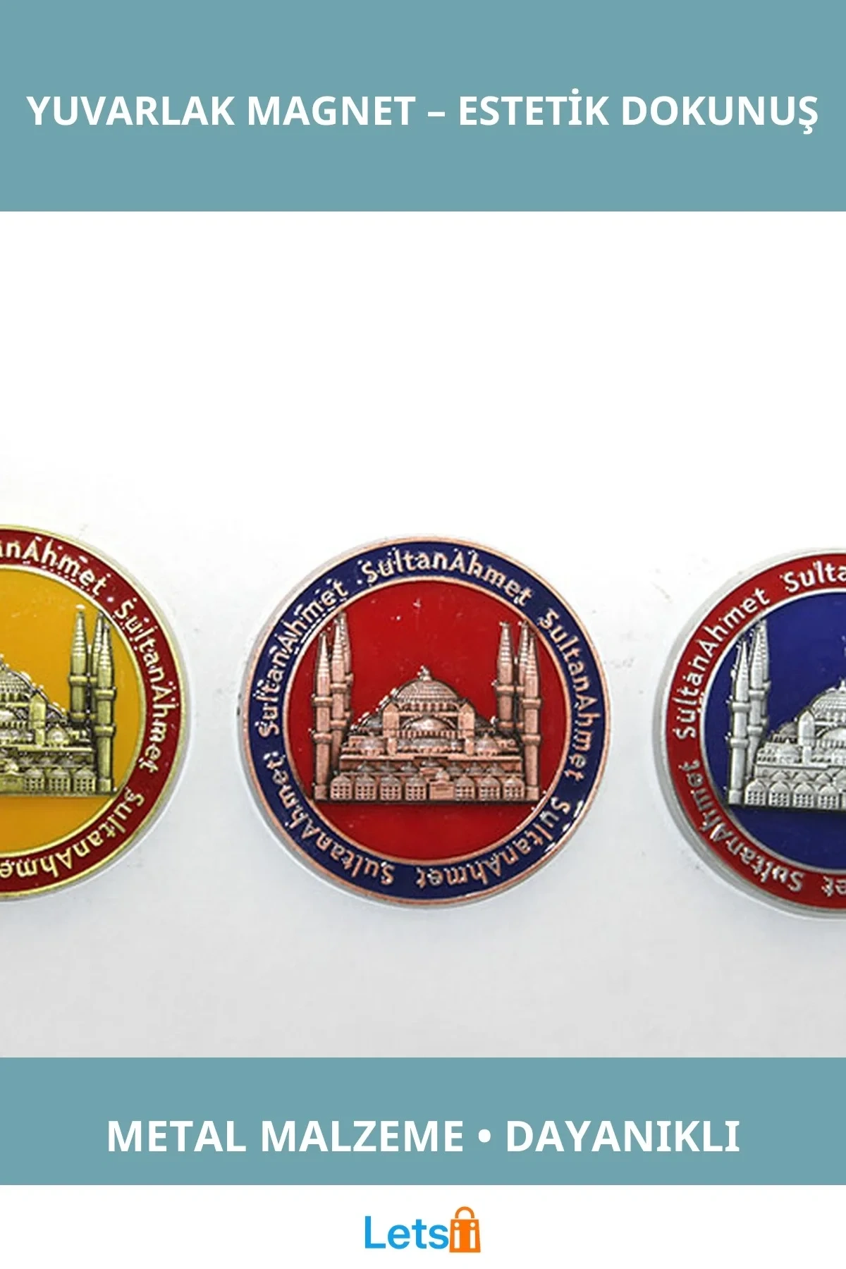 Yöresel Sultanahmet Yuvarlak Tasarım Magnet Dayanıklı Metal