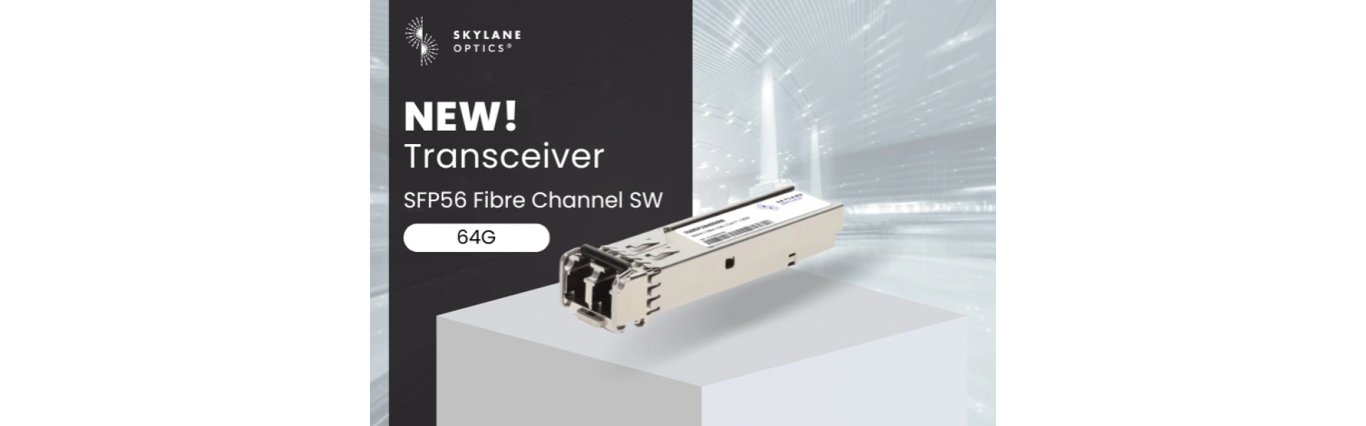 Skylane Optics 64/32/16G Fibre Channel FC Transceiver