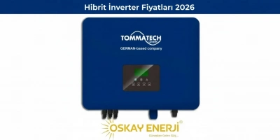 Hibrit İnverter Fiyatları 2026: Hangi Özellik Fiyatı Belirler?