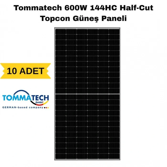 Tommatech 600W 144HC Bifacial Topcon Güneş Paneli (10 ADET)