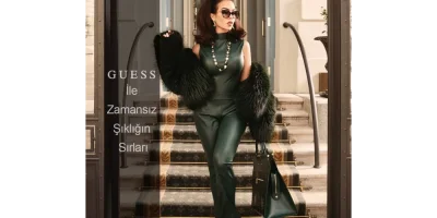 Guess ile Zamansız Şıklığın Sırları