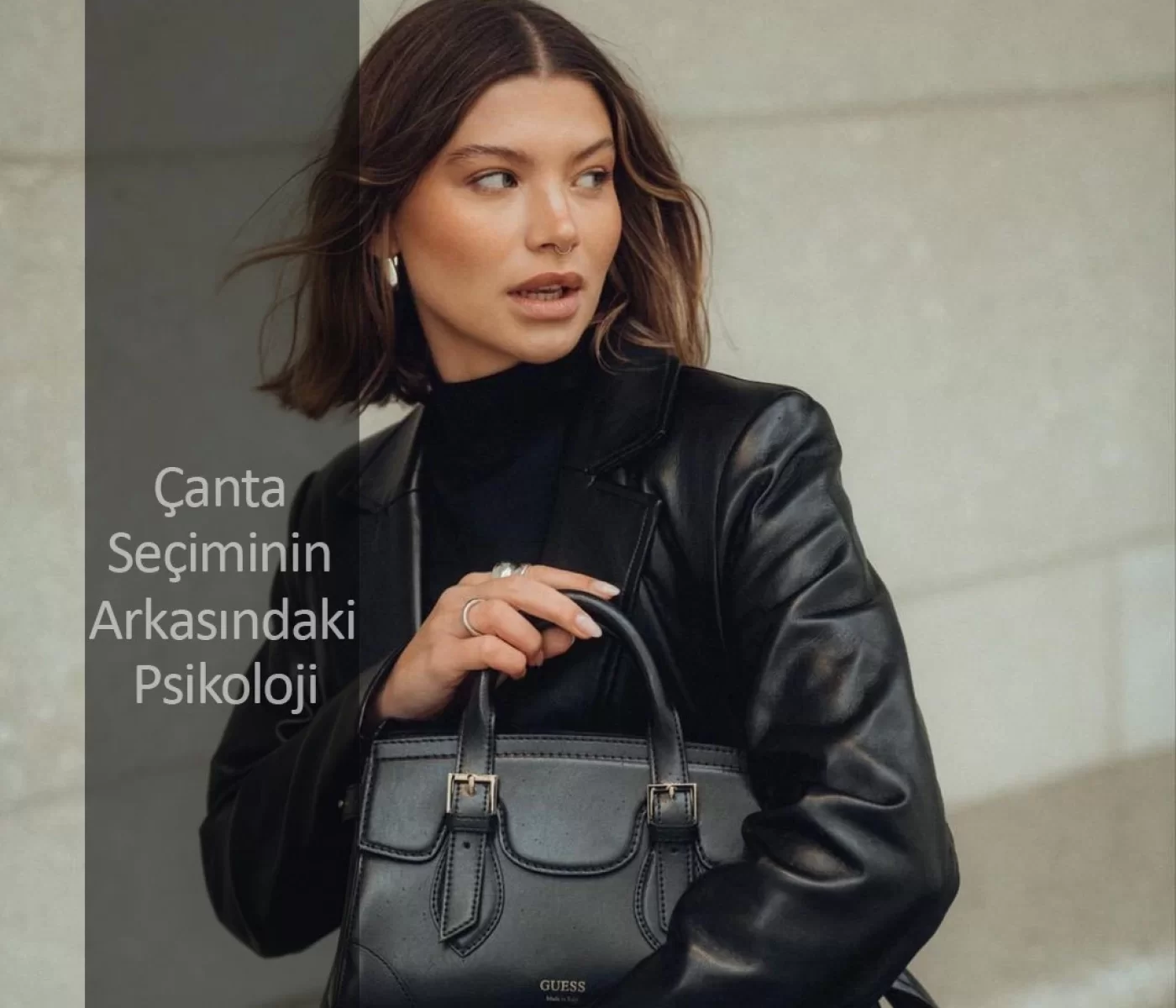 Çanta Seçiminin Arkasındaki Psikoloji Nedir?
