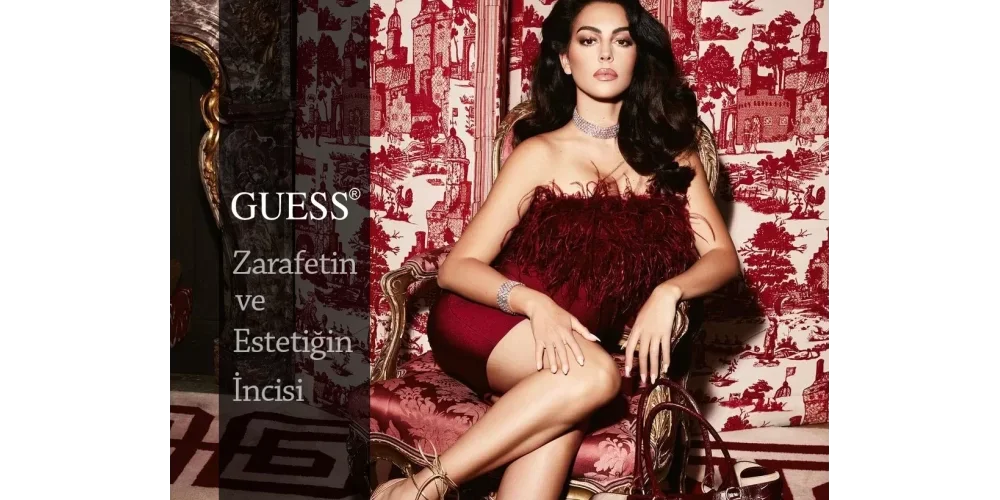 Guess, Zarafetin ve Estetiğin İncisi
