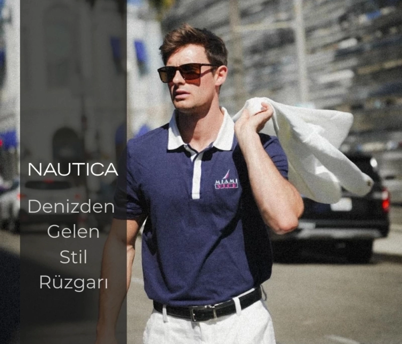 Nautica: Denizden Gelen Stil Rüzgarı