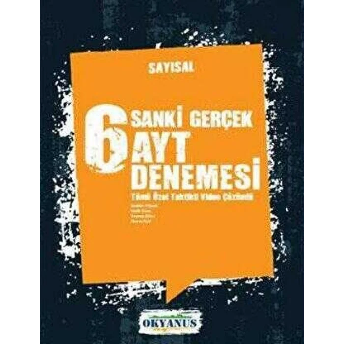 Okyanus Yayınları Sanki Gerçek 6 AYT Sayısal Deneme