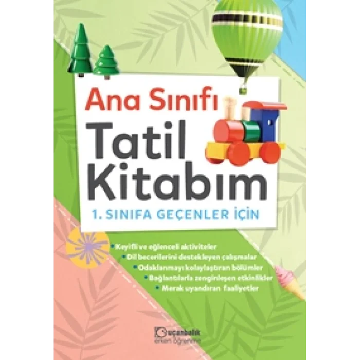 TUDEM YAYINLARI UÇANBALIK TATİL KİTABIM ANA SINIFI(1.SNF.A GEÇNLER İÇN)-YENİ