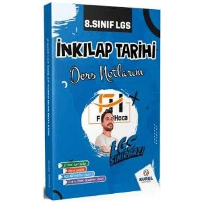 Kurul Yayıncılık 8. Sınıf LGS İnkılap Tarihi Sihirbazı Ders Notlarım