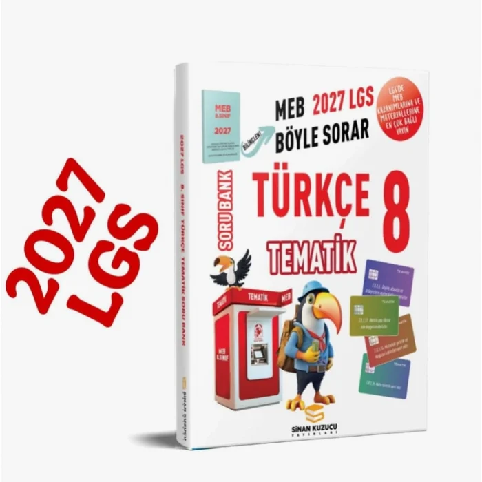 Sinan Kuzucu TEMATİK TÜRKÇE Soru Bankası (8. Sınıf 2027 Meb Böyle Sorar)