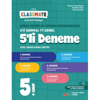 5. Sınıf Classmate Süreç İz.ve Gel. Değ.5’li Deneme