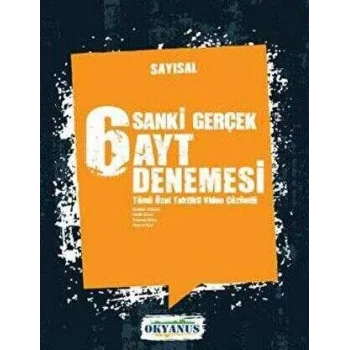 Okyanus Yayınları Sanki Gerçek 6 AYT Sayısal Deneme
