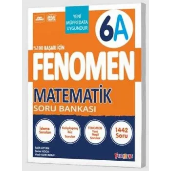 FENOMEN 6 MATEMATİK SORU BANKASI (A)