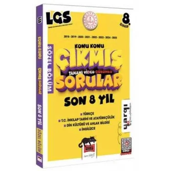8. Sınıf LGS 2018-2025 Konu Konu Son 8 Yıl Çıkmış Sorular Sözel Bölüm