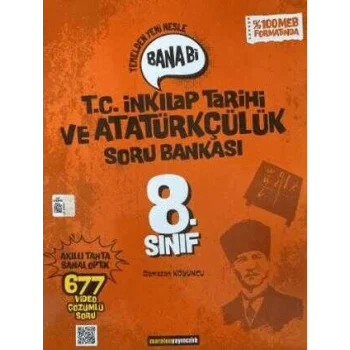 Bana Bi T.C. İnkılap Tarihi ve Atatürkçülük Soru BankasıLGS