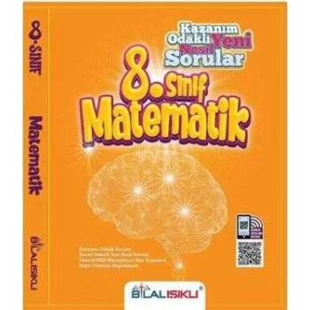 Bilal Işıklı Yayınları 8. Sınıf Matematik Kazanım Odaklı Soru Bankası