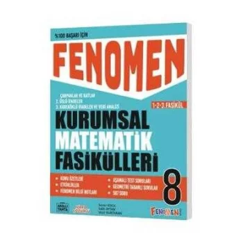 FENOMEN 8 KURUMSAL MATEMATİK FASİKÜLLERİ (1-2-3. FASİKÜL)