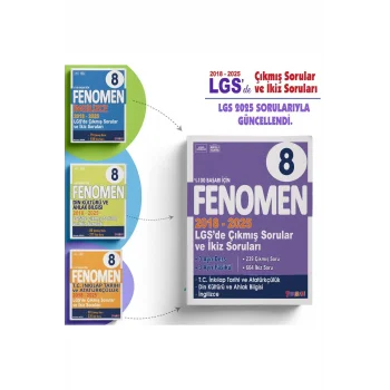FENOMEN 8 LGS (INKILAP-DIN-INGILIZCE) ÇIKMIS SORULAR VE IKIZ SORULARI SETI (2018-2025)