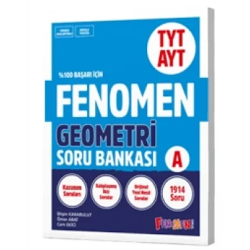 FENOMEN TYT - AYT GEOMETRİ SORU BANKASI (A)