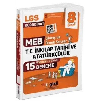 Gizli Yayınları LGS MEB Çıkmış ve Örnek Sorular T.C. İnkılap Tarihi ve Atatürkçülük 15’li Deneme