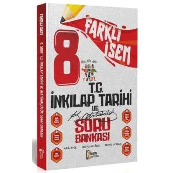 İSEM Yayıncılık 8. Sınıf Farklı İsem T.C. İnkılap Tarihi ve Atatürkçülük Soru Bankası