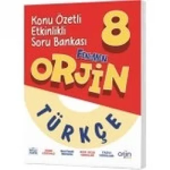 ORJİN 8 TÜRKÇE KONU ÖZETLİ ETKİNLİKLİ SORU BANKASI