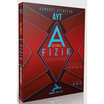 Paraf AYT İşlemsiz Fizik Soru Kütüphanesi