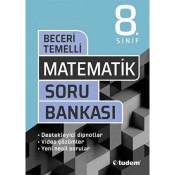 Tudem Yayınları 8. Sınıf Matematik Beceri Temelli Soru Bankası