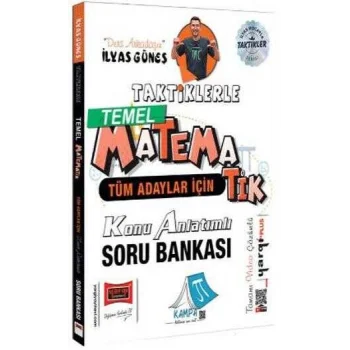 Tüm Adaylar İçin Taktiklerle Temel Matematik Konu Anlatımlı Soru Bankası