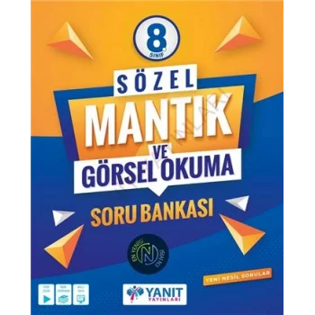 YANIT 8.SINIF SÖZEL MANTIK VE GÖRSEL OKUMA SORU BANKASI