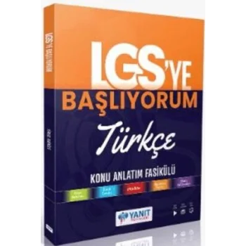 Yanıt Yayınları LGS`ye Başlıyorum Türkçe Anlatım Fasikülü