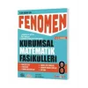 FENOMEN 8 KURUMSAL MATEMATİK FASİKÜLLERİ (1-2-3. FASİKÜL)