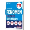 FENOMEN TYT FELSEFE SORU BANKASI