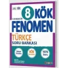 Fenomen Yayınları 8. Sınıf KÖK Türkçe Soru Bankası
