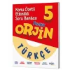 ORJİN 5 TÜRKÇE KONU ÖZETLİ ETKİNLİKLİ SORU BANKASI