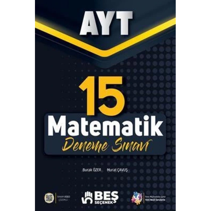 BEŞ SEÇENEK YKS AYT MATEMATİK 15 DENEME SINAVI VİDEO ÇÖZÜMLÜ *YENİ*